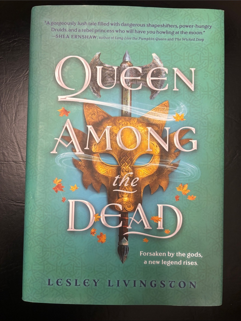 Queen Among the Dead Hardcover Book by Lesley Livingston